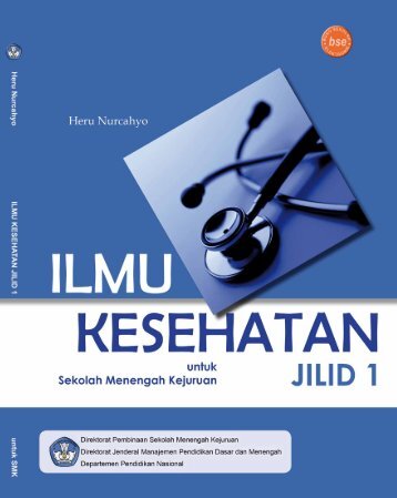 Ilmu Kesehatan - Download Buku Sekolah Elektronik