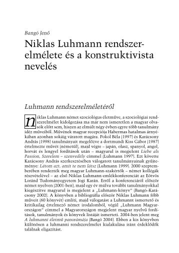 Bangó Jenő: Niklas Luhmann rendszerelmélete és a konstruktivista ...