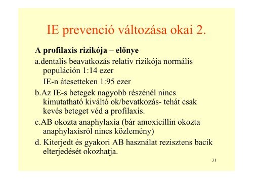 infektív endocarditis - III. SZ. BELGYÓGYÁSZATI KLINIKA