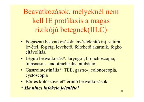 infektív endocarditis - III. SZ. BELGYÓGYÁSZATI KLINIKA