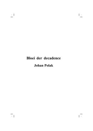 Bloei der decadence - Johan Polak