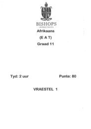 Oefenvraestel 2 (Vraestel 1) - Bishops Afrikaans Webtuiste
