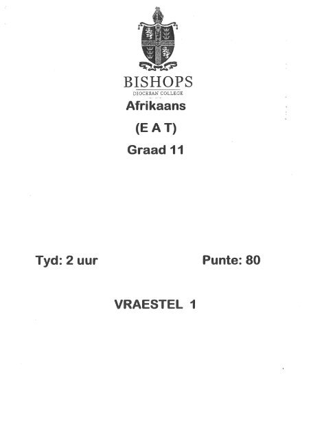 Oefenvraestel 2 (Vraestel 1) - Bishops Afrikaans Webtuiste