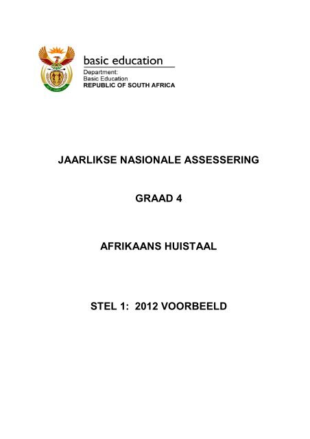 jaarlikse nasionale assessering graad 4 afrikaans huistaal stel