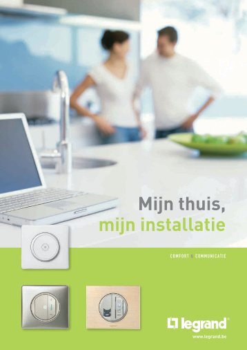 Mijn thuis, mijn installatie - Legrand