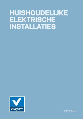 HUISHOUDELIJKE ELEKTRISCHE INSTALLATIES