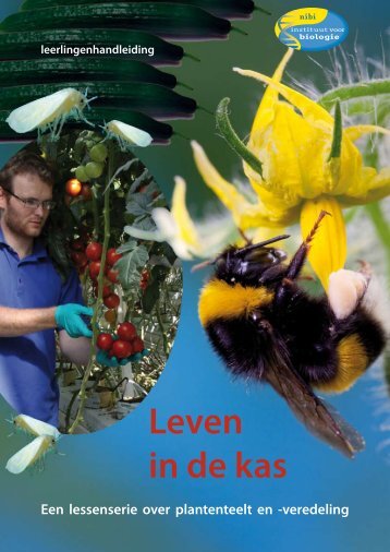 Leven in de kas - Nederlands instituut voor Biologie
