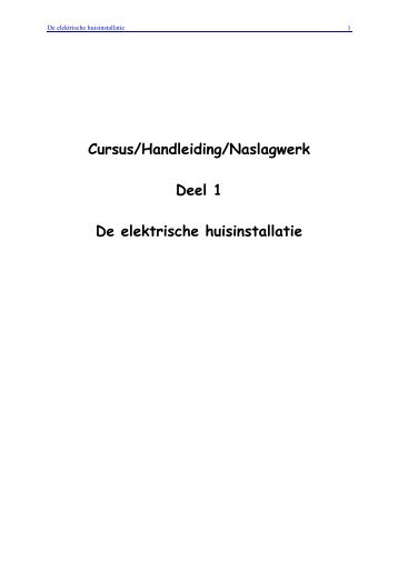 Cursus/Handleiding/Naslagwerk Deel 1 De elektrische ... - Automerk