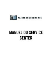 MANUEL DU SERVICE CENTER - Native Instruments