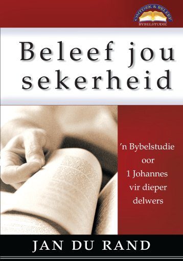 Beleef jou sekerheid.indd - CUM Books