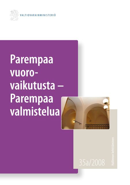 Parempaa valmistelua - Valtiovarainministeriö