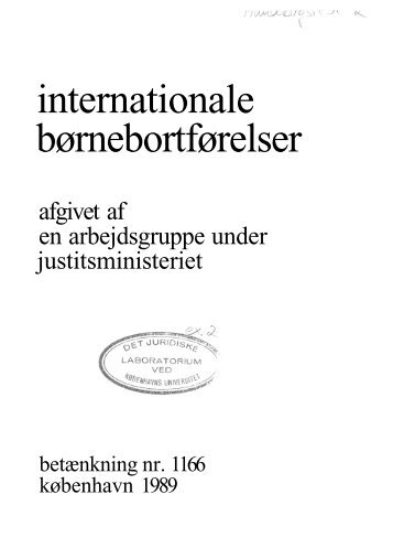 Betænkning nr. 1166 om internationale børnebortførelser, 1989 (pdf)