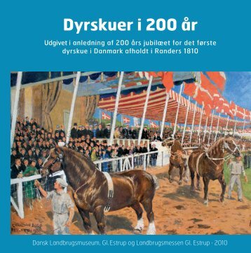 Læs bogen online i pdf-format (22 Mb) - Dansk Landbrugsmuseum ...