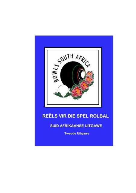 reëls vir die spel rolbal suid afrikaanse uitgawe