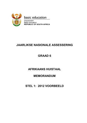 JAARLIKSE NASIONALE ASSESSERING GRAAD 6 AFRIKAANS ...