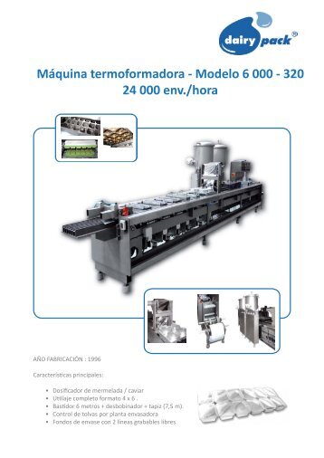 Máquina termoformadora - Modelo 6 000 - 320 24 000 env./hora