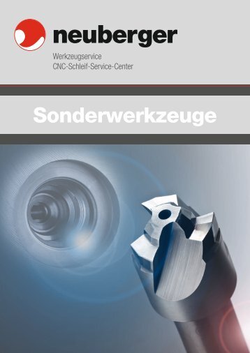 Sonderwerkzeuge - Neuberger GmbH