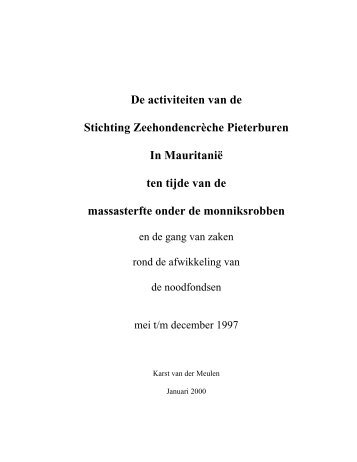 De activiteiten van de Stichting Zeehondencrèche Pieterburen In ...