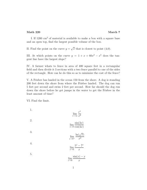 Math 220 March 7 I. If 1200 cm2 of material is available to make a ...