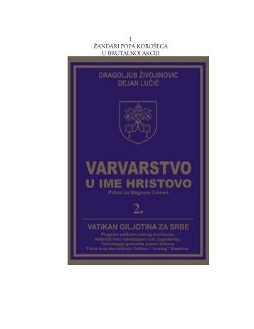 I ŽANDARI POPA KOROŠECA U BRUTALNOJ AKCIJI - Dejan Lucic