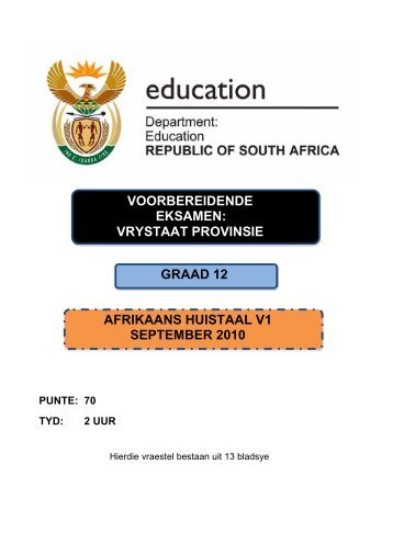 Afrikaans Huistaal Graad 12 Vraestel 1 Vrystaat ... - Thutong