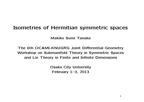 Isometries of Hermitian symmetric spaces