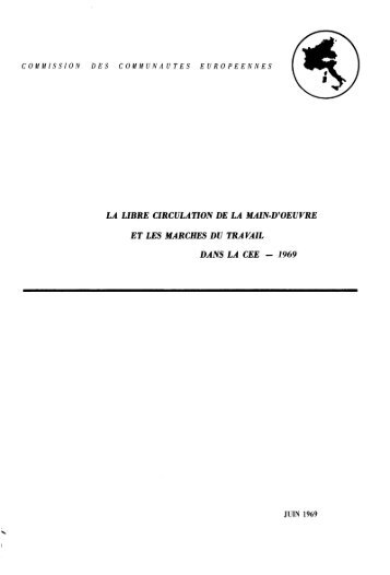 la libre circulation de la main-d'oeuvre et les marches du travail ...