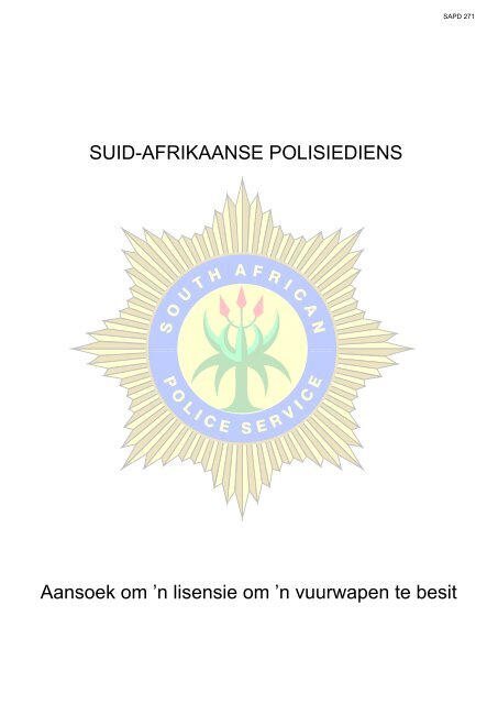 SUID-AFRIKAANSE POLISIEDIENS Aansoek om 'n lisensie ... - SAPS