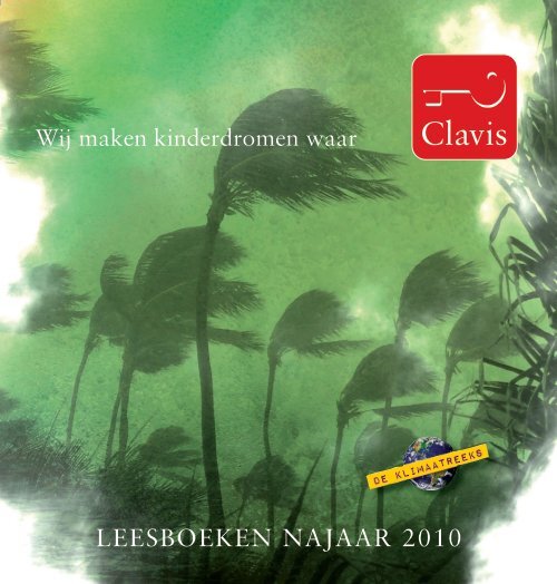 Wij maken kinderdromen waar LEESBOEKEN NAJAAR 2010 - Clavis