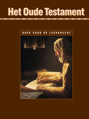 Het Oude Testament – boek voor de leerkracht - The Church of ...