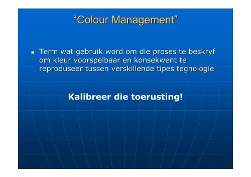 “Colour Management”