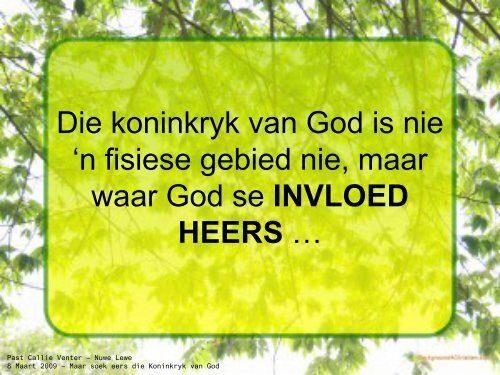 maar soek eers die koninkryk van god! - Nuwe Lewe Webtuiste