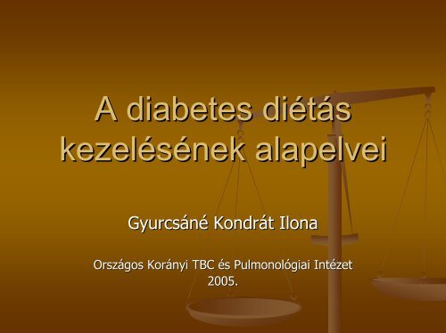a cukorbetegség megelőzésének és kezelésének alapelvei)