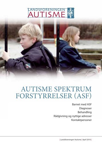 autisme spektrum forstyrrelser asf - Landsforeningen Autisme