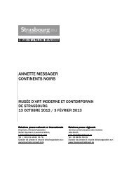 ANNETTE MESSAGER CONTINENTS NOIRS - Musées de Strasbourg