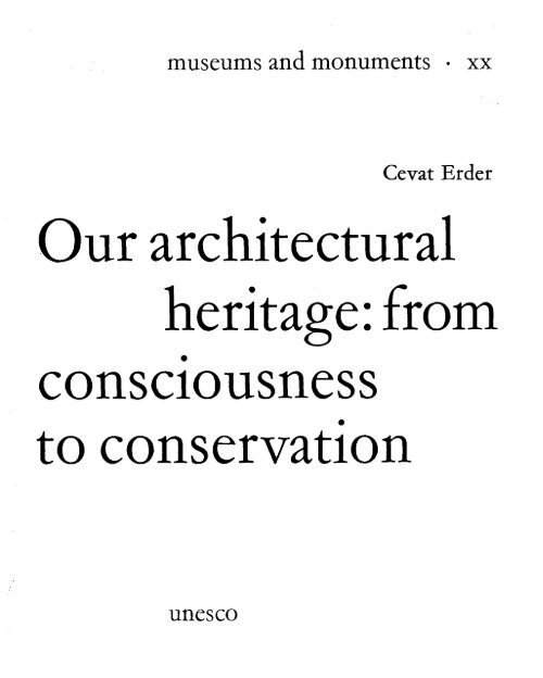 Our Architectural Heritage From Consciousness Unesdoc Unesco