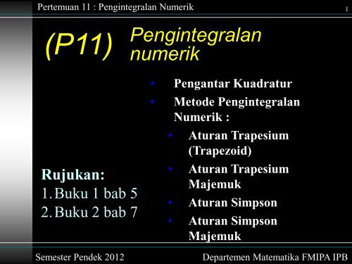 Pertemuan 11 : Pengintegralan Numerik - Matematika IPB