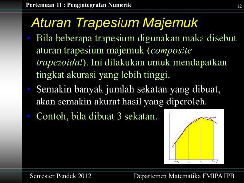 Pertemuan 11 : Pengintegralan Numerik - Matematika IPB