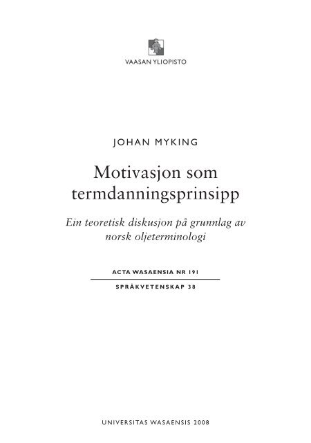 Motivasjon som termdanningsprinsipp - Vaasan yliopisto