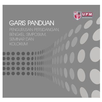 Garis Panduan Pengurusan Persidangan, Bengkel, Simposium ...