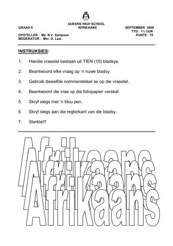 1. Hierdie vraestel bestaan uit TIEN - Afrikaans-Afrikaans