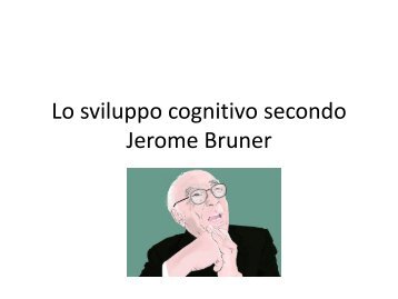 Bruner e Social cognition - Scienze Umane
