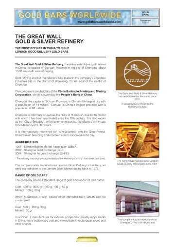 02/2013 The Great Wall Gold & Silver Refinery - Gold Bars Worldwide