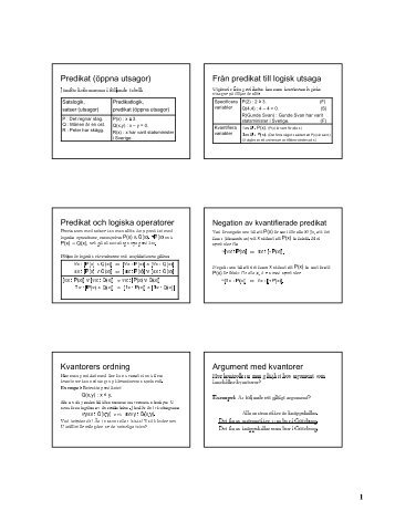 Predikat (öppna utsagor) Från predikat till logisk utsaga Predikat och ...