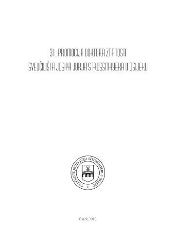 31. promocija doktora znanosti sveu^ili[ta josipa - Sveučilište Josipa ...