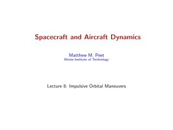 Lecture 8: Impulsive Orbital Maneuvers - Illinois Institute of Technology