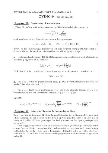 TFY4250 Atom- og molekylfysikk/FY2045 Kvantefysikk, øving 9 1 ...