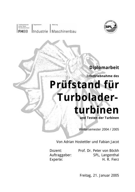 Diplomarbeit Prüfstand für Turboladerturbinen - Swiss Propulsion ...