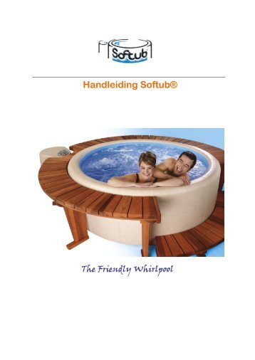 Handleiding Softub® - Softub-center.be