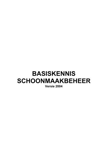 BASISKENNIS SCHOONMAAKBEHEER - Studiant